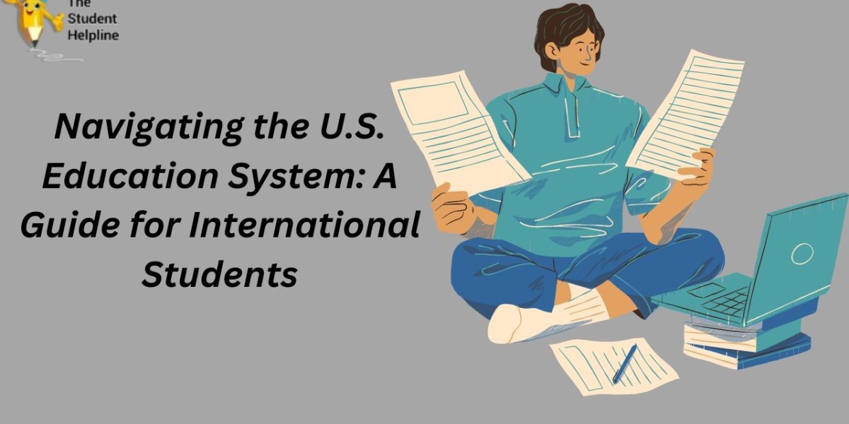 Navigating the U.S. Education System: A Guide for International Students